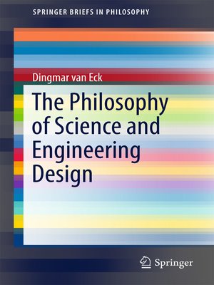 cover image of The Philosophy of Science and Engineering Design